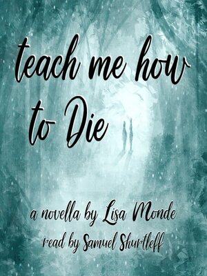 cover image of Teach Me How to Die